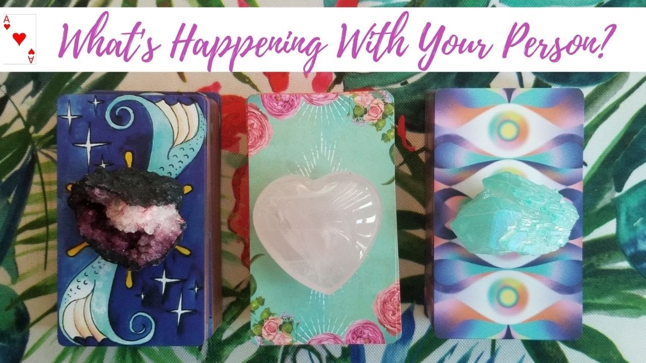 WHATS HAPPENING WITH YOUR PERSON? PICK A CARD (please watch the intro) *super detailed* *in-depth*