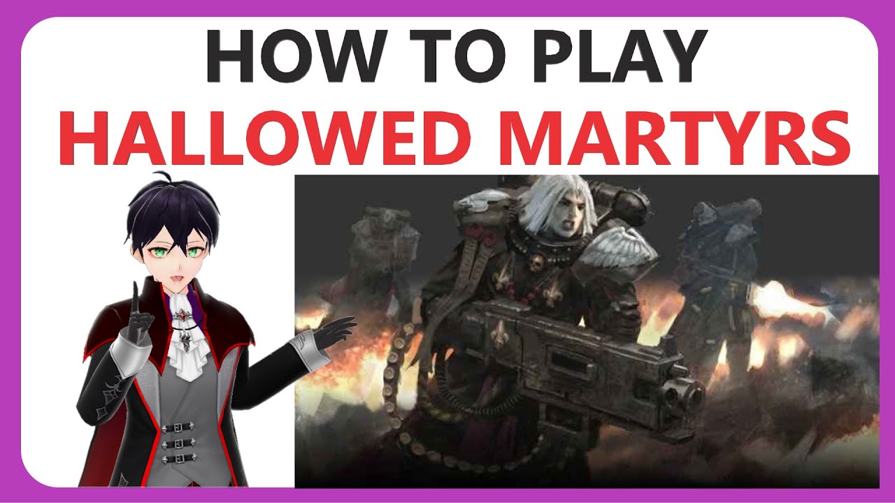 Hallowed Martyrs: Adepta Sororitas Detachment Week Part 1/5