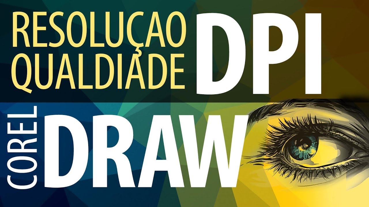 APRENDA DE UMA VEZ -  RESOLUÇÃO DPI no Corel Draw 2017, x8, x7, #6