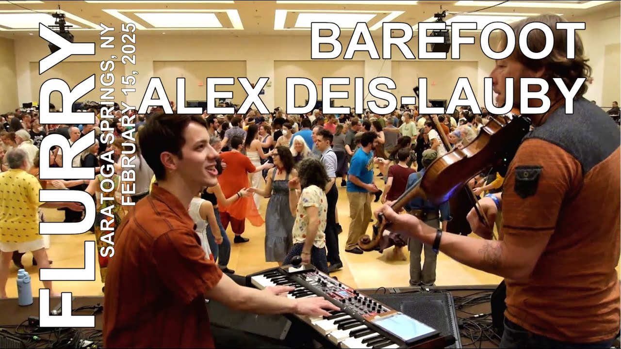 Flurry 2025: Barefoot & Alex Deis-Lauby 2/15/25