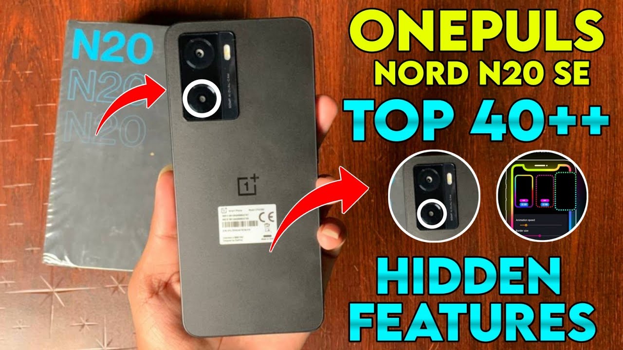 Oneplus Nord N20 SE Top 40++ Hidden Features | Oneplus Nord N20 Tips & Tricks | Oneplus Nord N20 SE