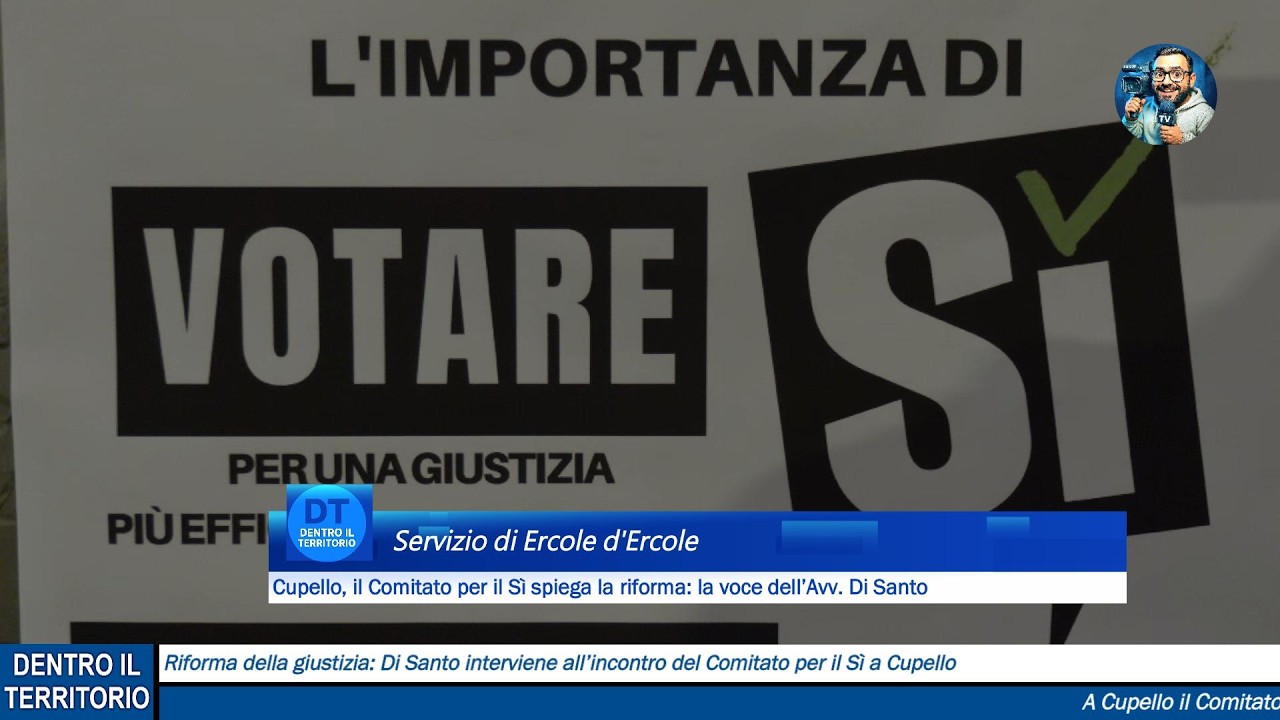 Cupello, il Comitato per il Sì spiega la riforma: la voce dell’Avv. Di Santo