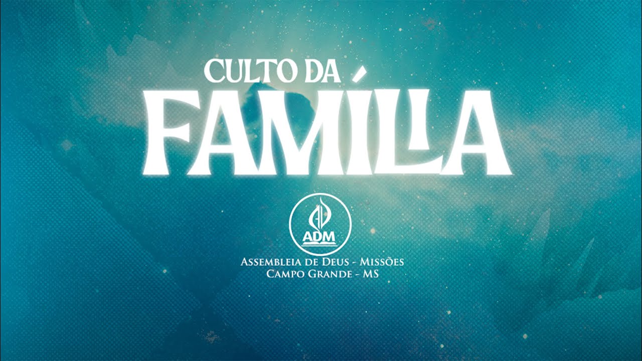 Culto da Fam&iacute;lia - 26/10/2025