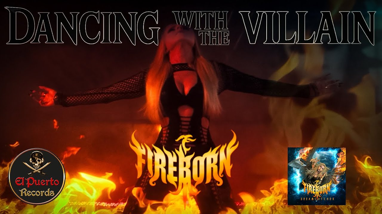 FIREBORN - Dancing with the Villain (2025) // official Clip // El-Puerto-Records