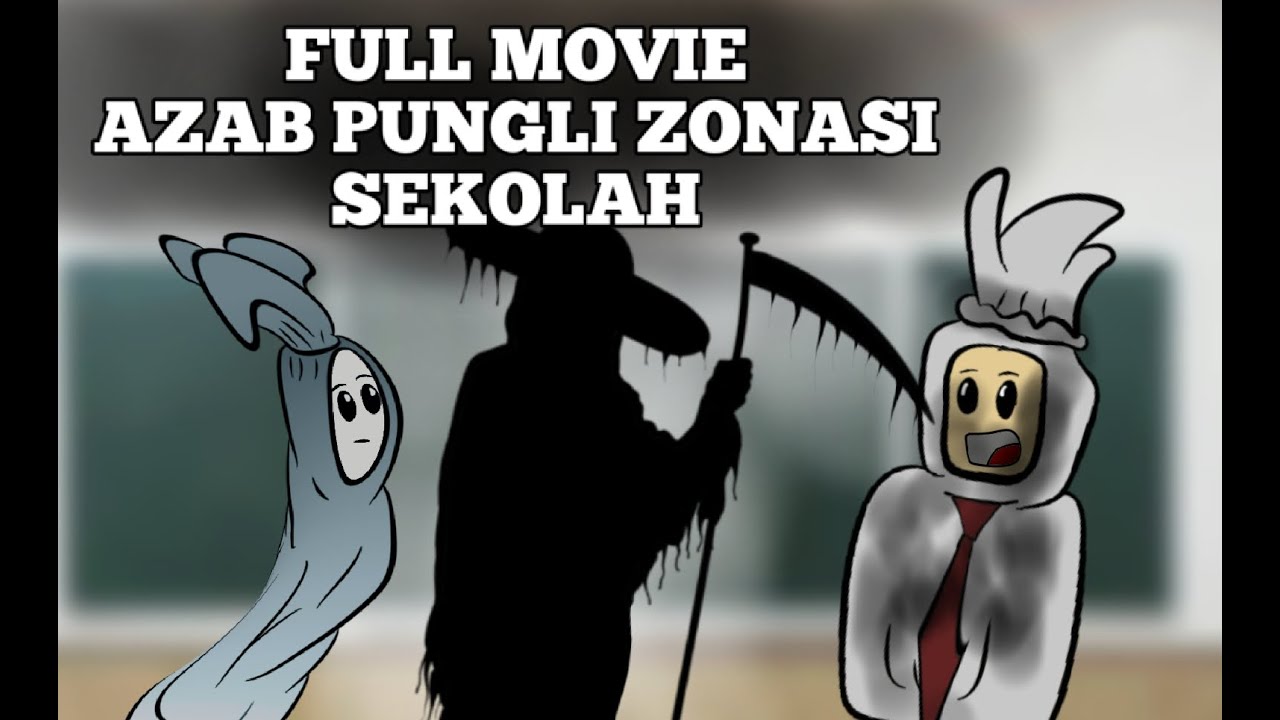 FULL AZAB PUNGLI ZONASI SEKOLAH