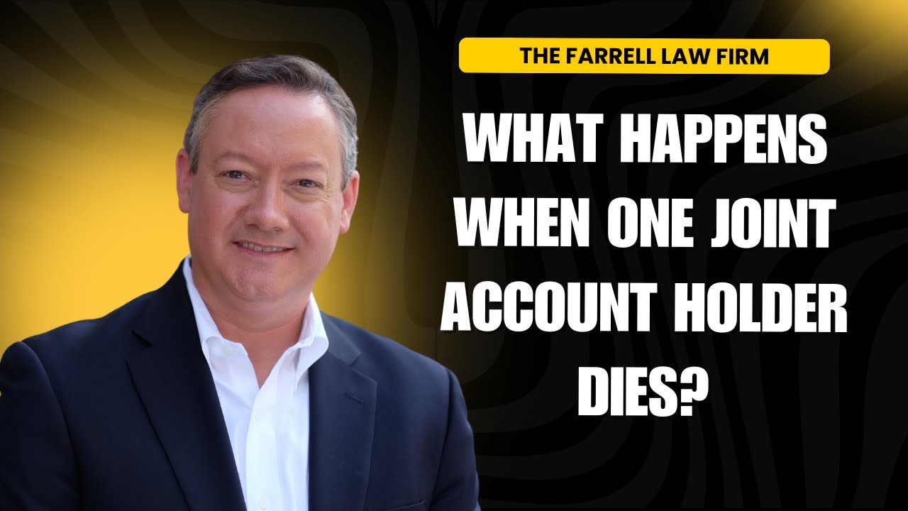 What Happens When One Account Holder Dies? | Joint Bank Accounts & Estate Planning