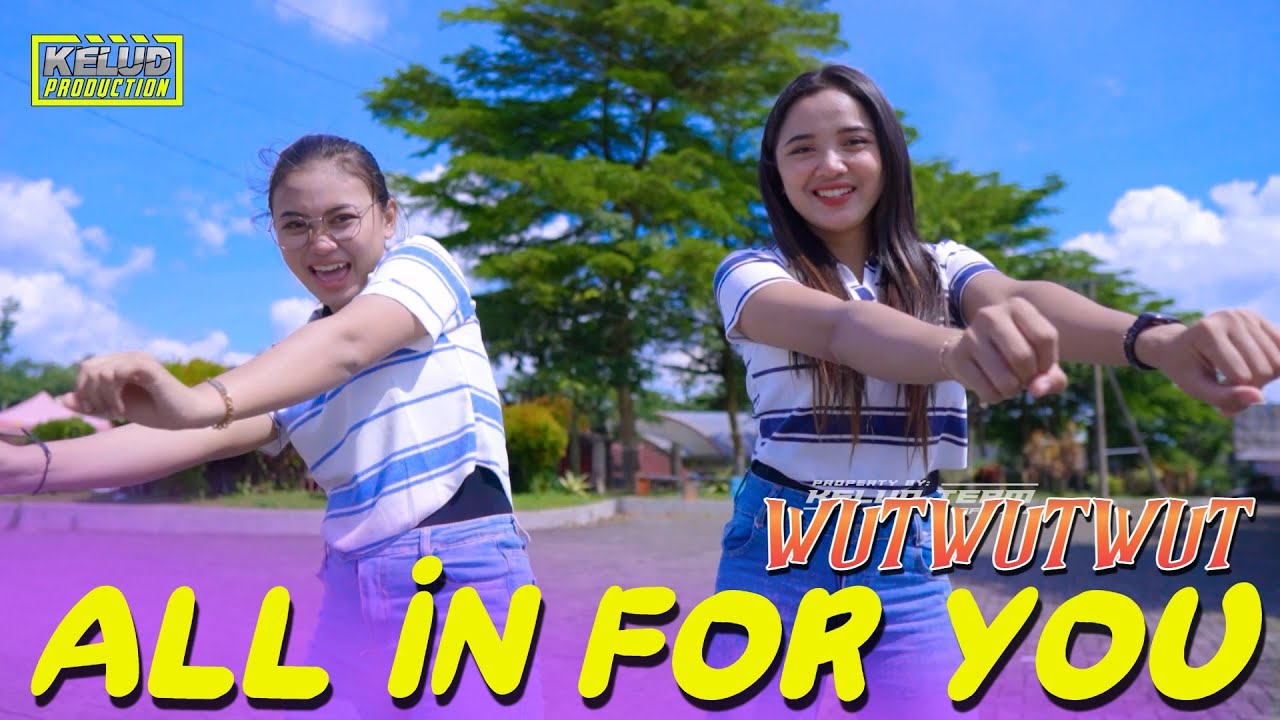 ALL IN FOR YOU (Oleh Nesu Tapi Ojo Ninggal Aku) - DJ ALL IN FOR YOU KELUD PRODUCTION REMIX