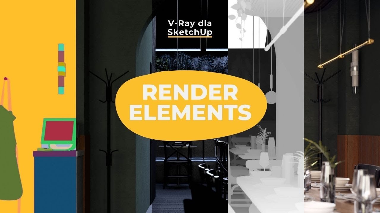 Sketchup - Vray - Czym są Render elements i jak z nich korzystać - Tutorial, poradnik