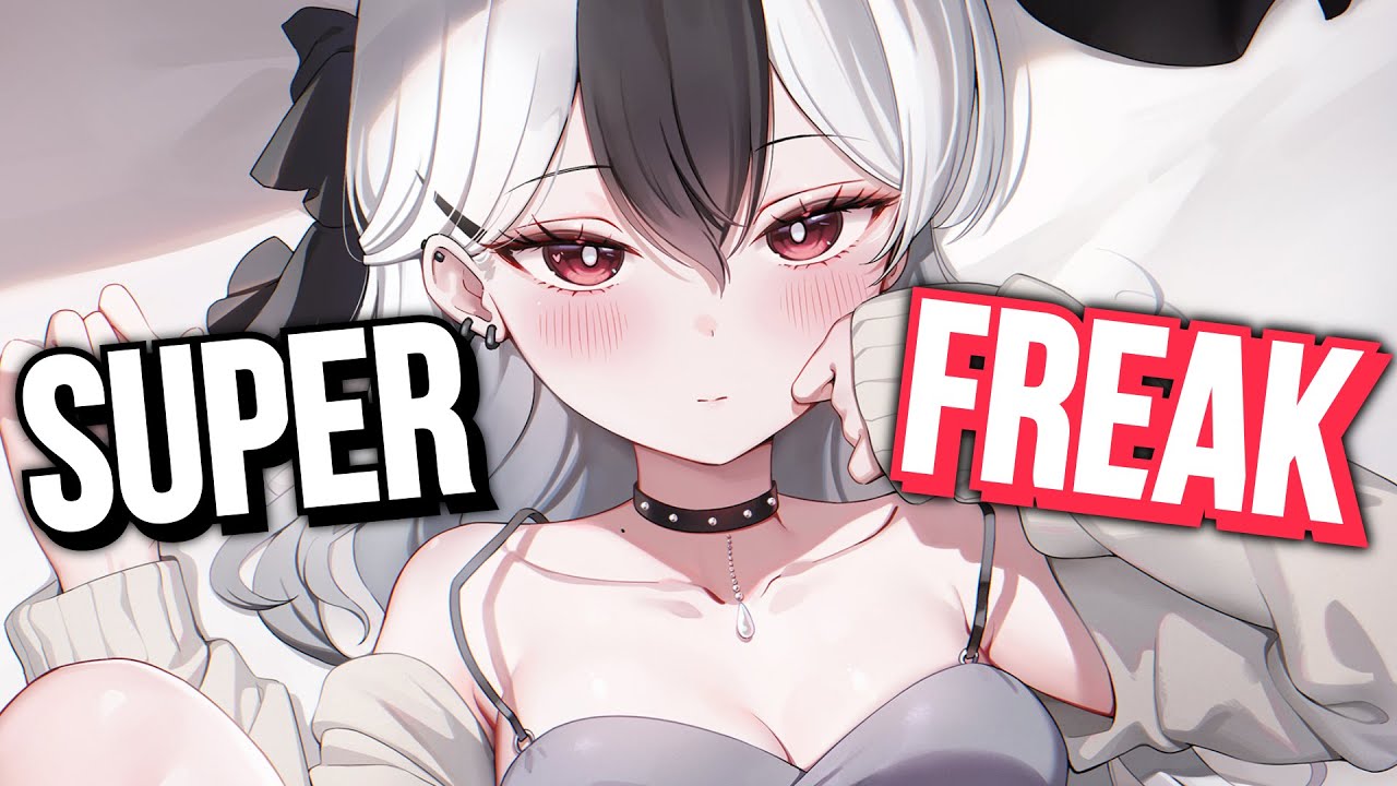 Nightcore - Superfreak (EMM)- Lyrics/Sped Up