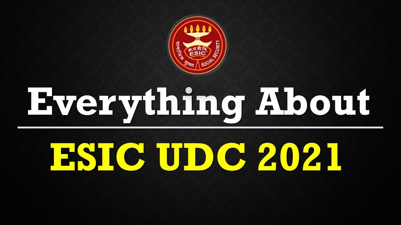 Everything About ESIC UDC 2021 || Exam Pattern| Paper Level || Eligibility Criteria