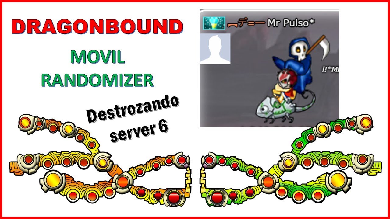 DESTROZANDO SERVER 6 DRAGONBOUND // GUNBOUND MOVIL RANDOMIZER BUNGUE BY Mr Pulso