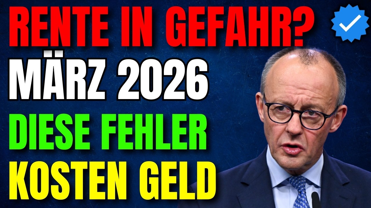 Rente März 2026: 8 Gefährliche Fehler, die Ihre Rente Kürzen oder Stoppen Können