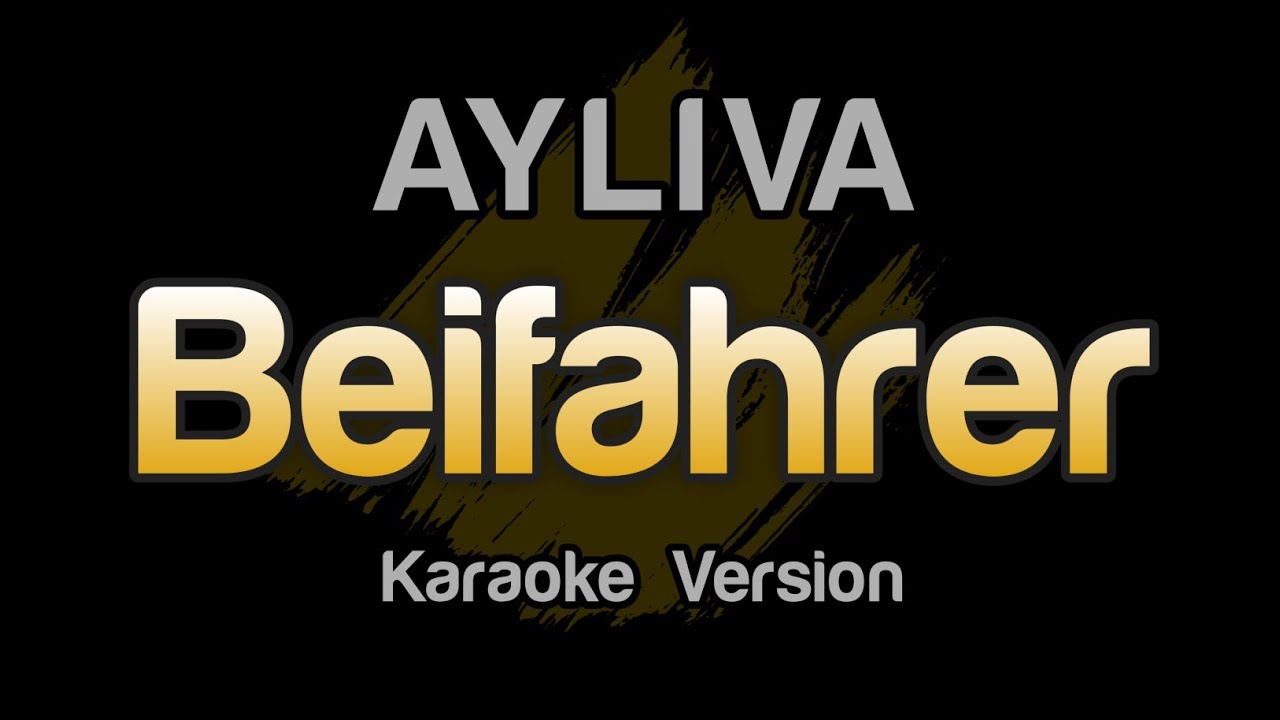 AYLIVA - Beifahrer (Karaoke Version)