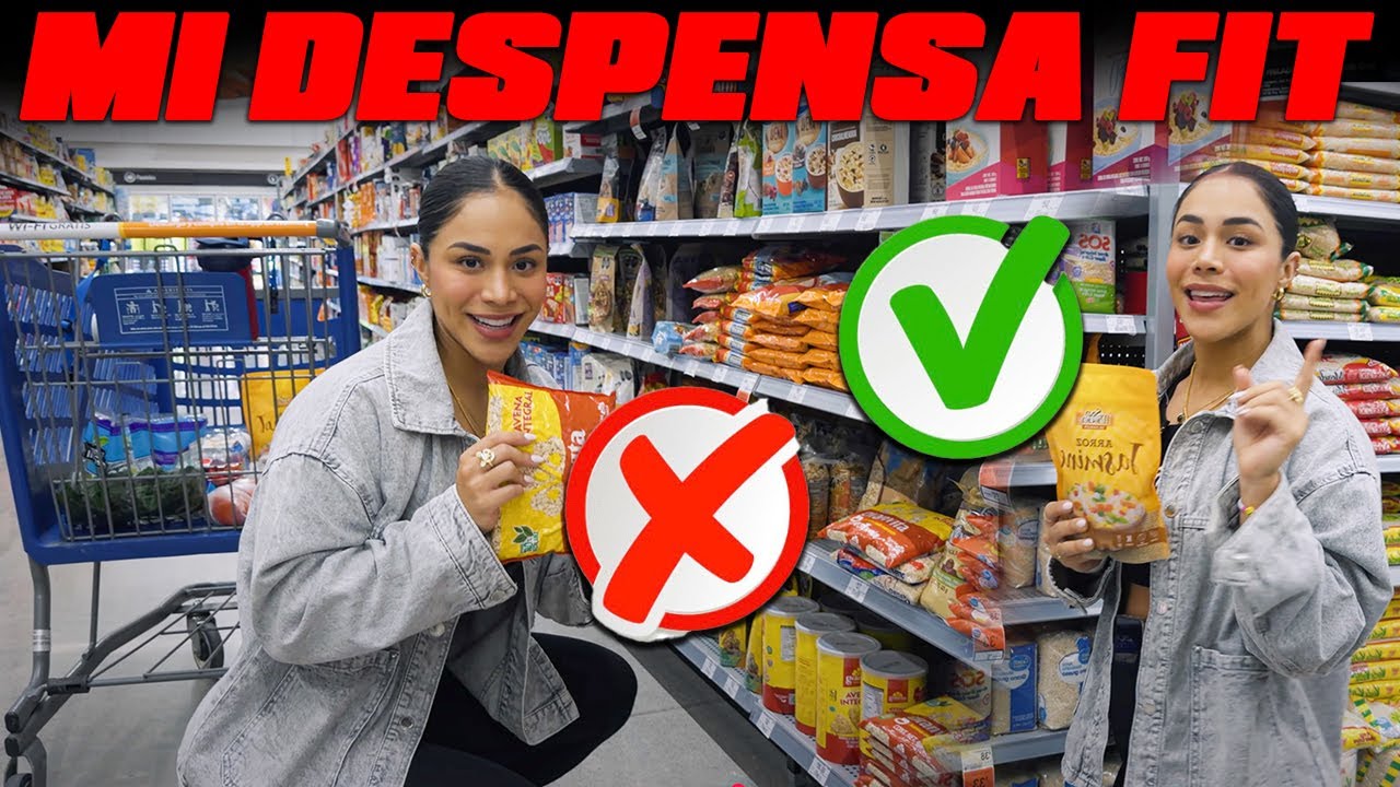 LA DESPENSA FIT SEMANAL DE ESME DIAZ | QUE PUEDES Y QUE NO DEBERIAS COMPRAR