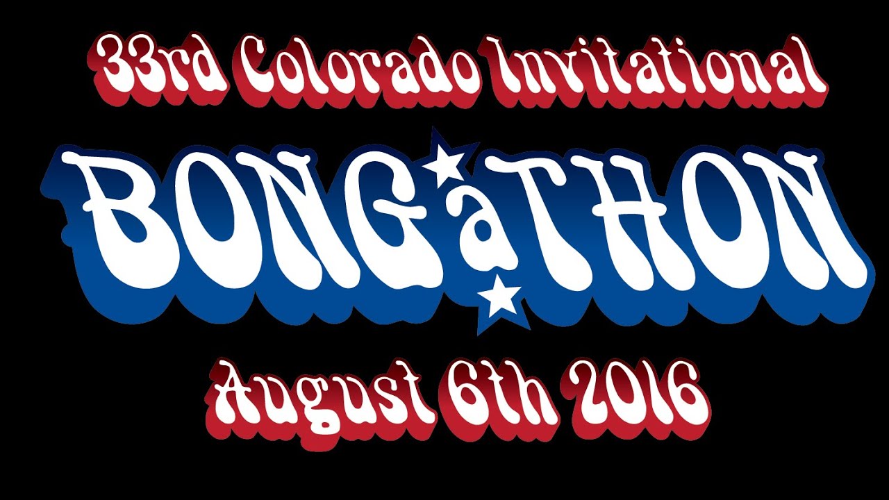 Bong-a-Thon 2016 Presented by BlurTV