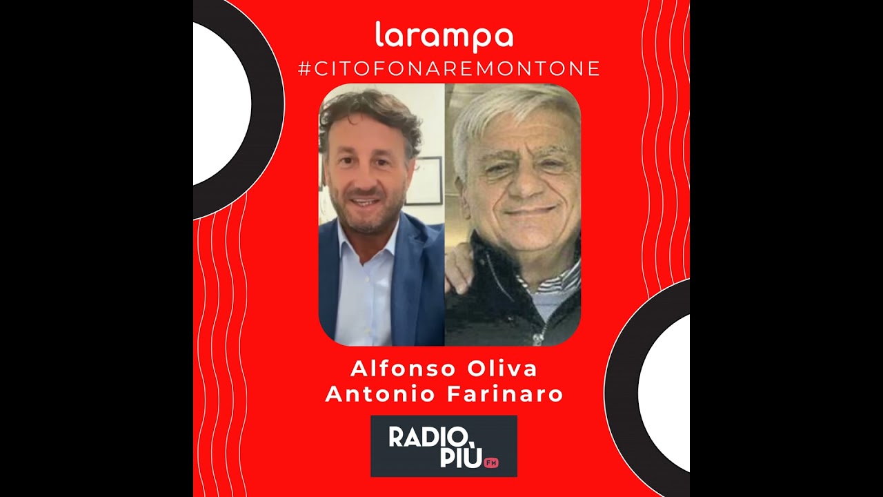 Citofonare Montone | RadioPiù: riascolta 'confronto telefonico' Oliva - Farinaro