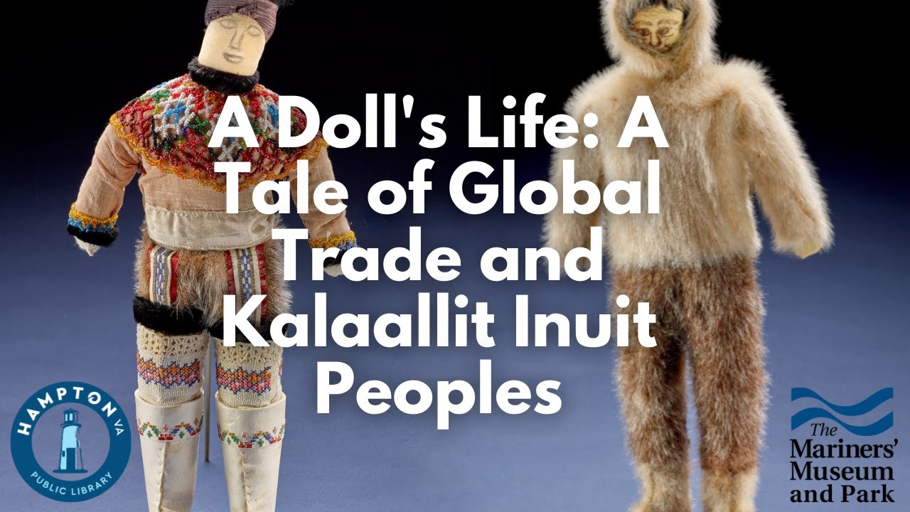 A Doll's Life: A Tale of Global Trade and Kalaallit Inuit Peoples