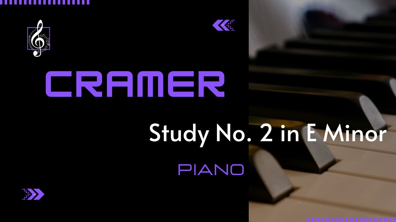 Johann Baptist Cramer - Cramer - Study No. 2 in E Minor for Advanced Piano