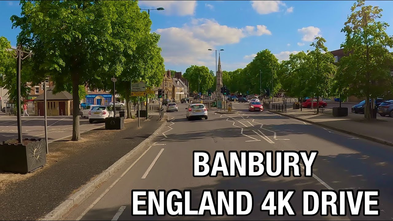 Banbury | Oxfordshire, England 4K Drive