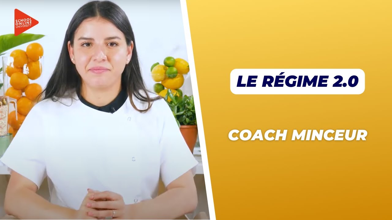 Le r&eacute;gime 2.0 - Formation en ligne Coach Minceur