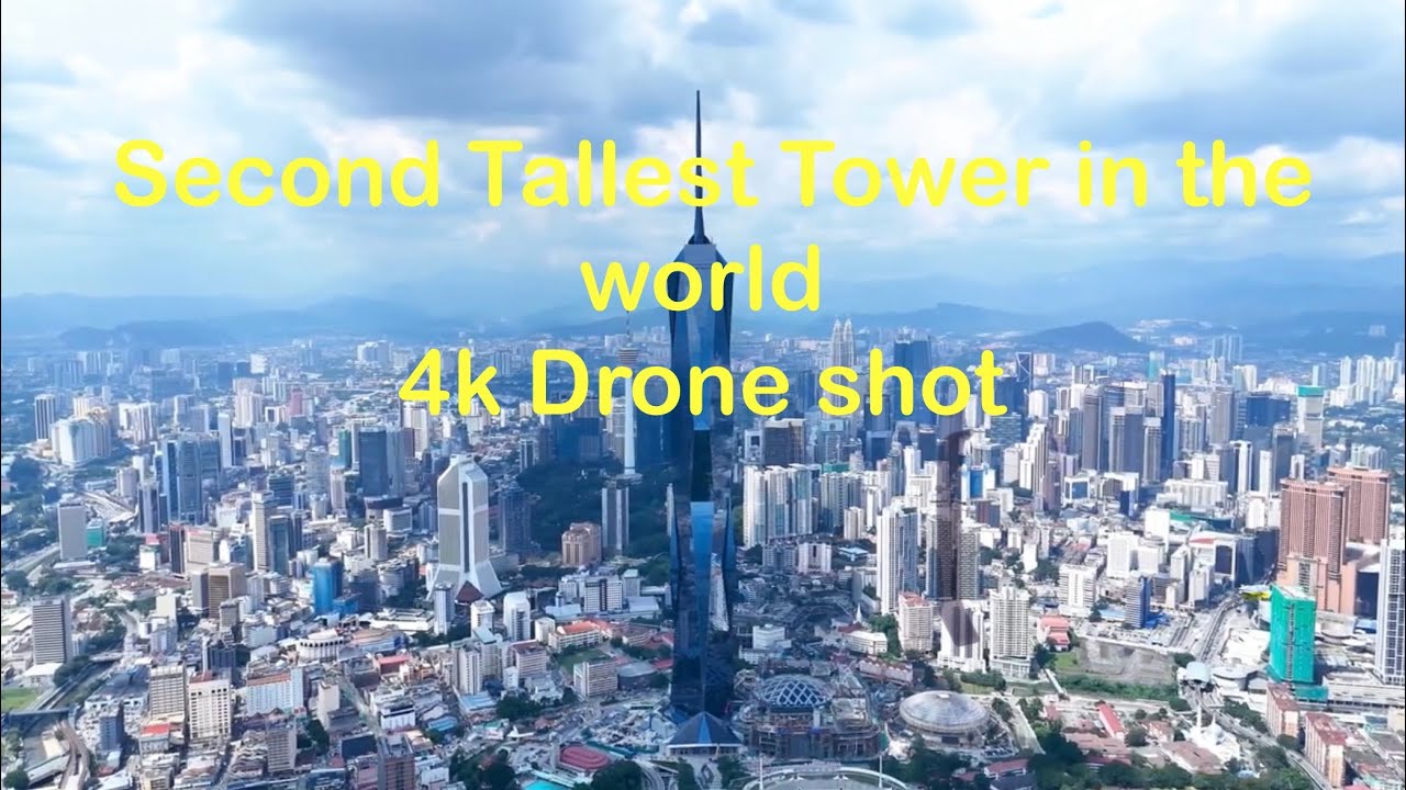 Merdeka 118 Tower: Soaring to New Heights as World's 2nd Tallest Tower | 4K Drone Footage 🇲🇾🇲🇾🇲🇾🇲🇾🇲🇾