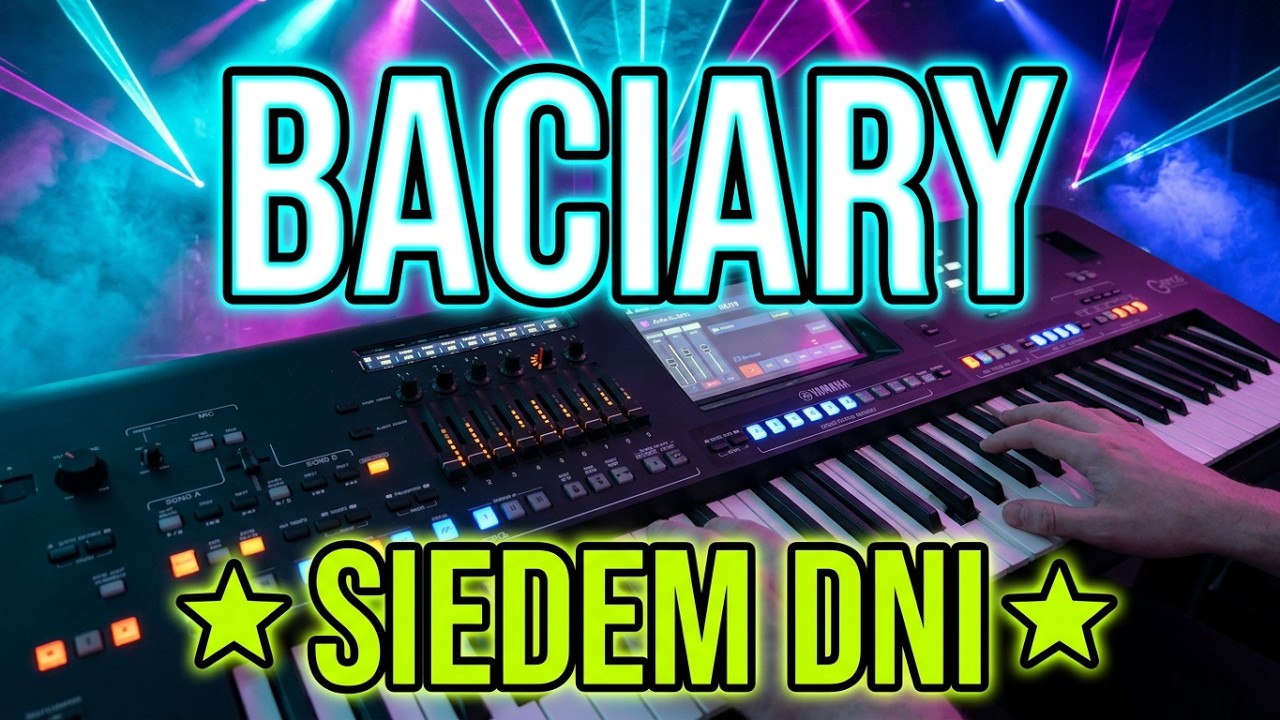 Baciary - Siedem dni ☆Yamaha GENOS 2☆