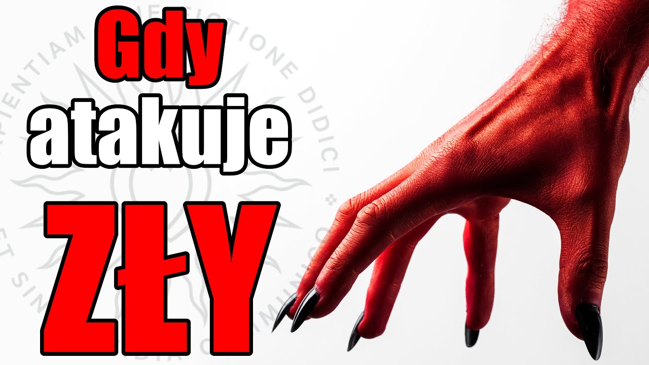 Gdy atakuje ZŁY