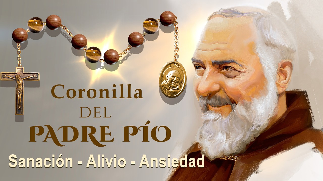 Coronilla del Padre Pío ❤️‍🩹 Oración Sanadora 🩹 Ansiedad Alivio del Estrés