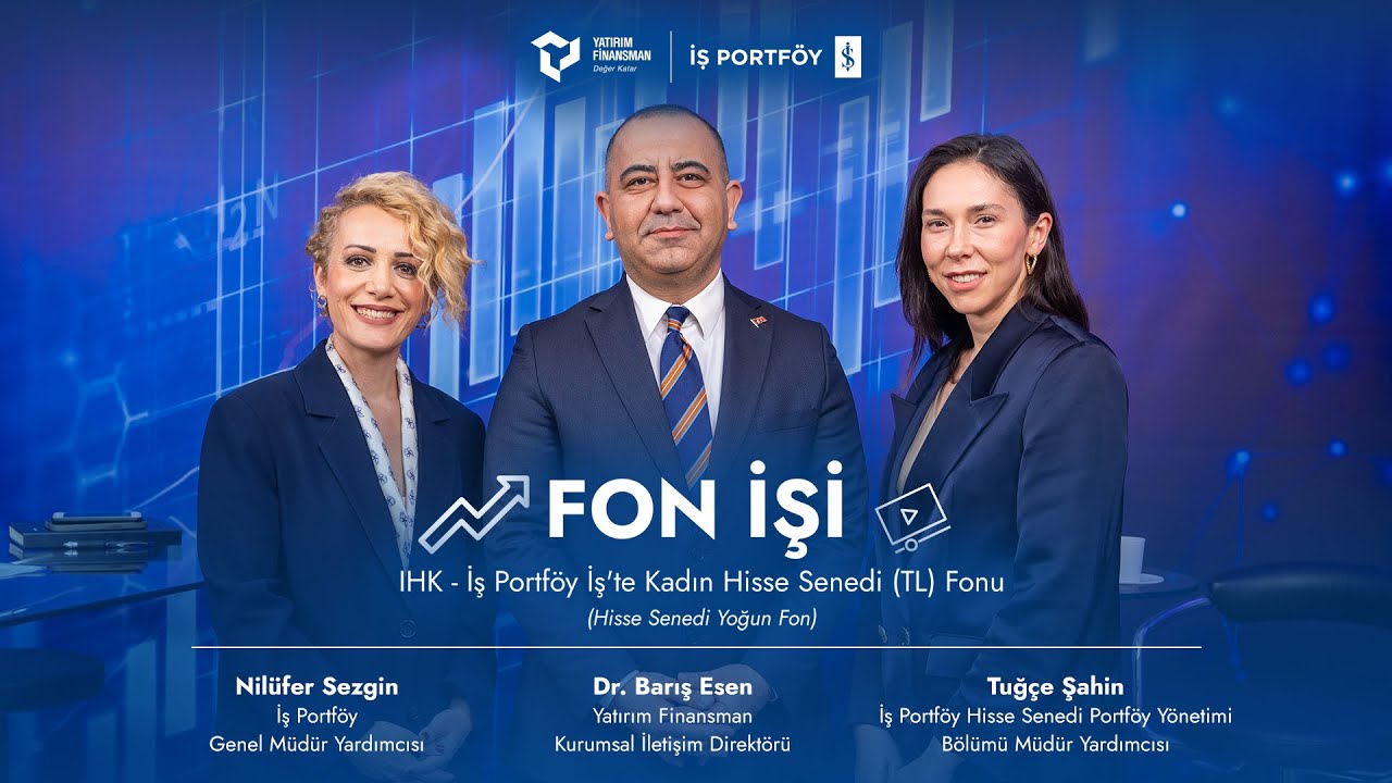 Fon İşi | IHK İş Portföy İş'te Kadın Hisse Senedi (TL) Fonu (HSYF)