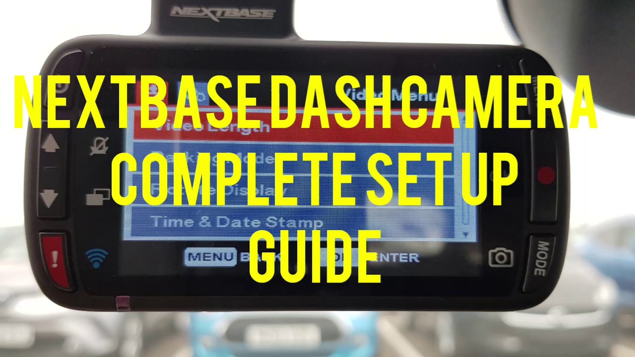 NEXTBASE SET UP GUIDE