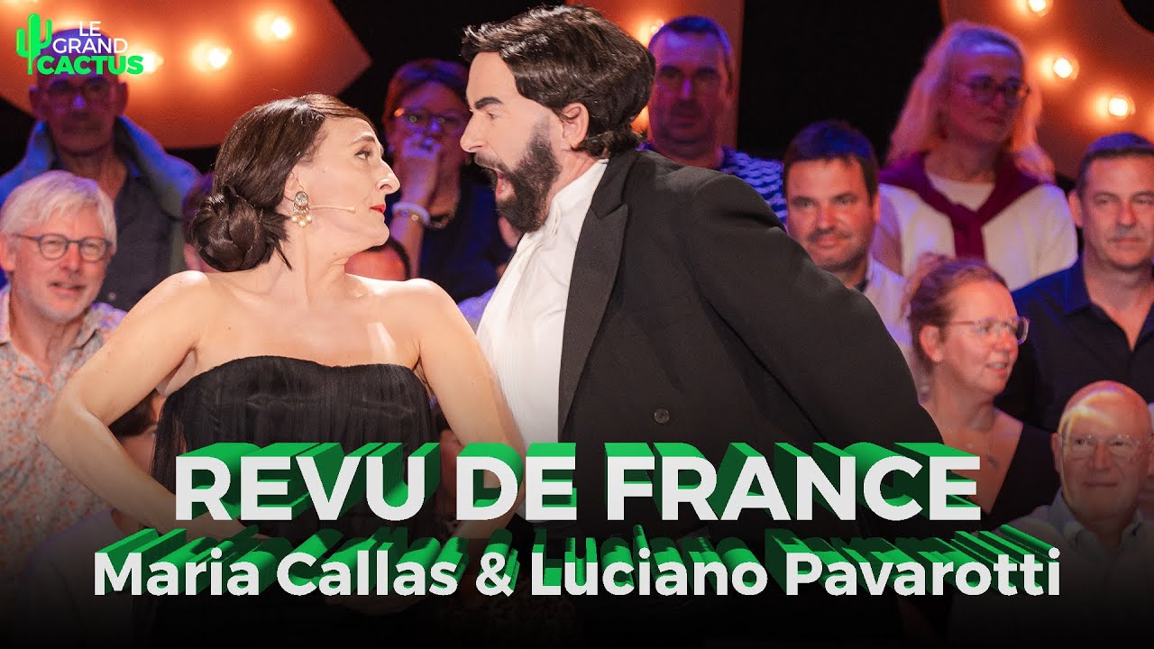 Revu de France : Maria Callas et Luciano Pavarotti | Giroud & Stotz | Le Grand Cactus 157