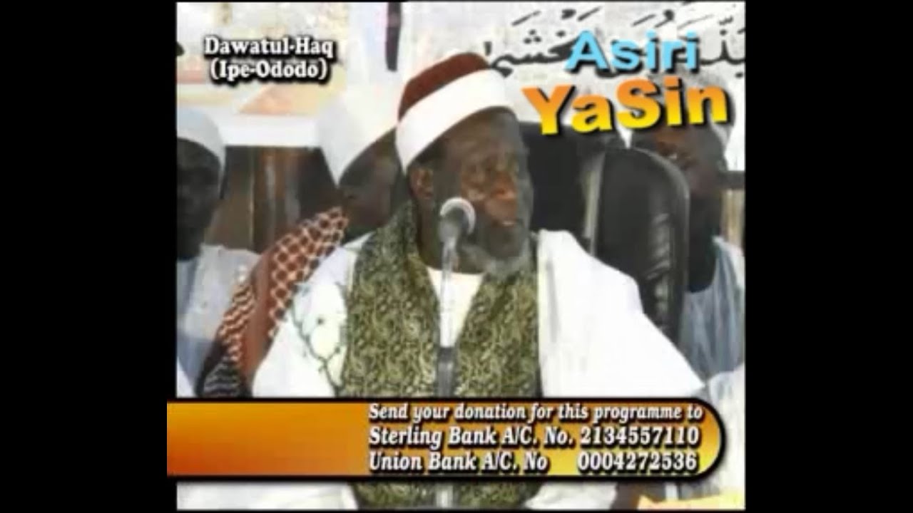 Asiri YAA SIN - Sheikh Muh Robiu Adebayo Abd Malik RTA - 1
