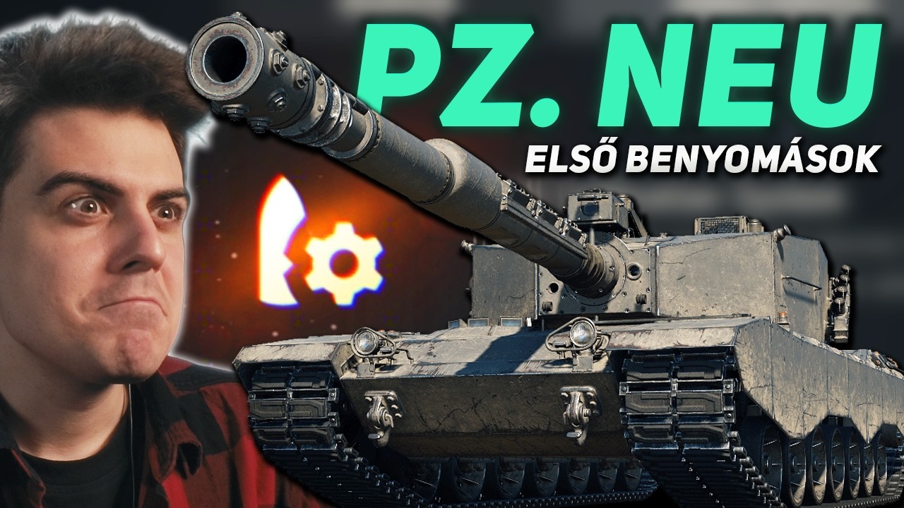 Pz.Kpfw. Neu első benyom&aacute;sok &ndash; Van okunk f&eacute;lni?