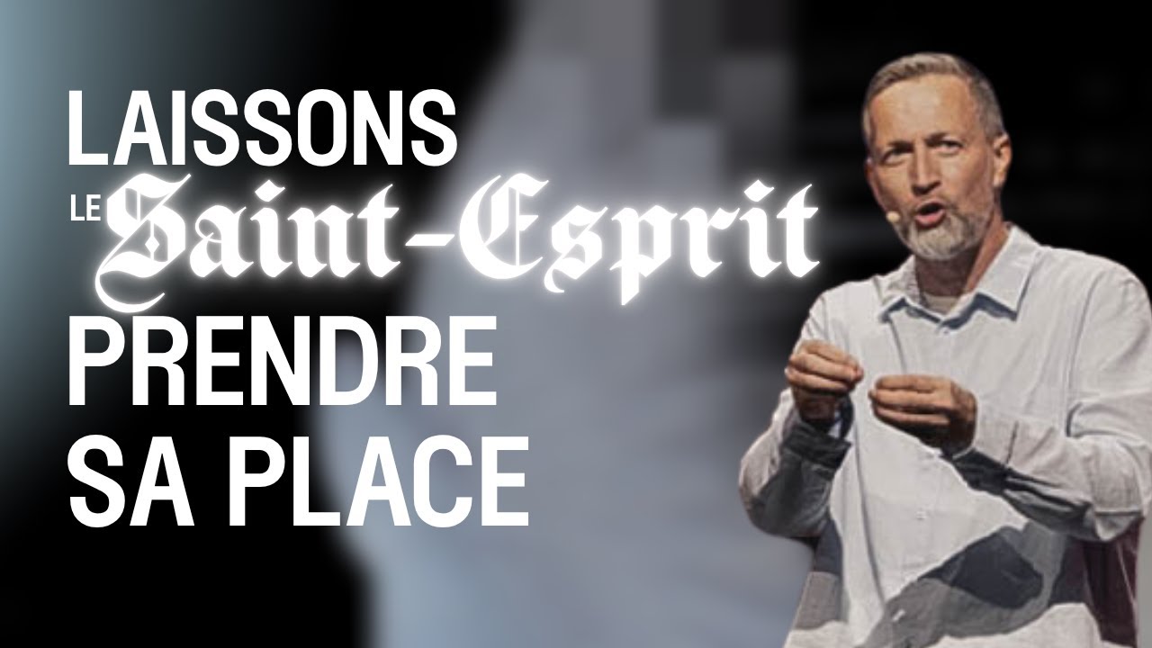 Laisse le Saint-Esprit prendre sa place ! - Ivan Muzart