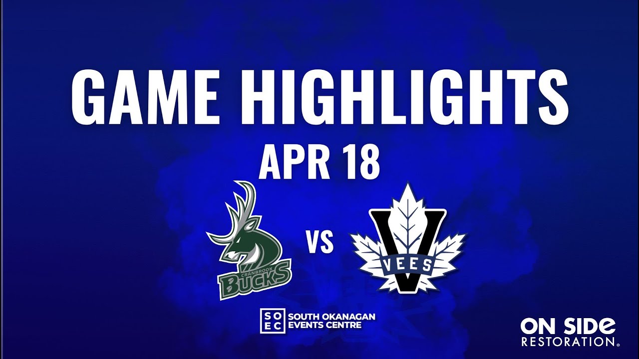18-04-25 Highlights: Bucks (1) at Vees (3)