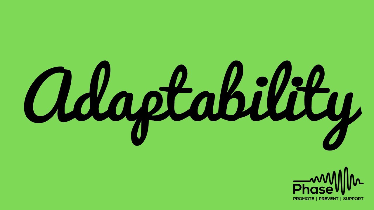 Building Resilience: Adaptability