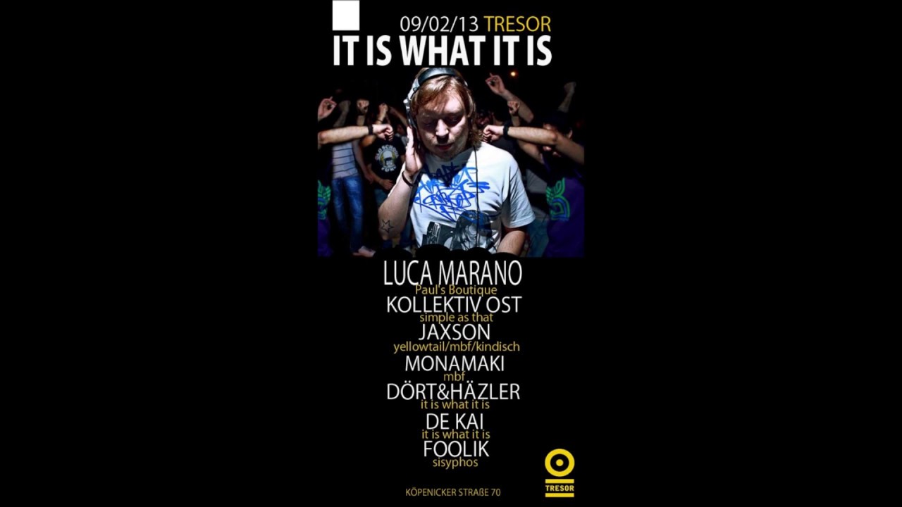 Luca Marano @ Tresor Berlin - It Is What It Is - 09.02.2013 (Full Set)