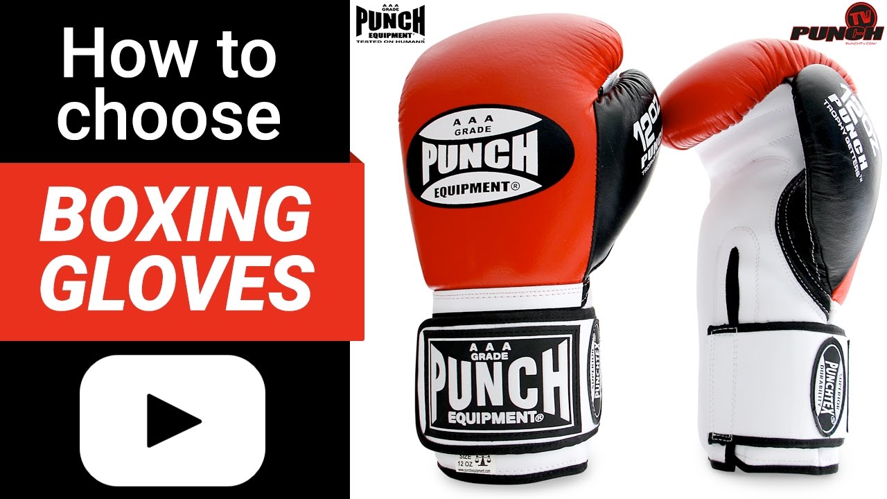How to choose Boxing Gloves | Punch Equipment Review