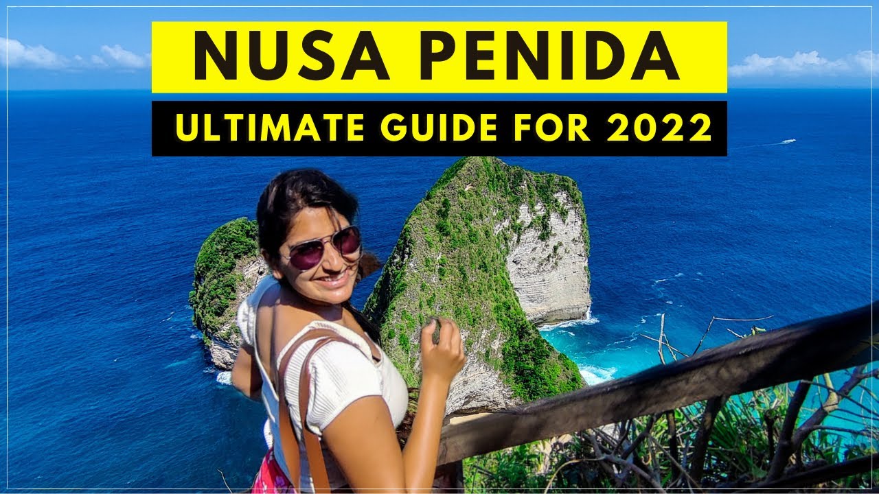 Bali to NUSA PENIDA in 2022 | How To Reach, Top Things to Do, Eat, BUDGET & more! SOLO in Bali🏖