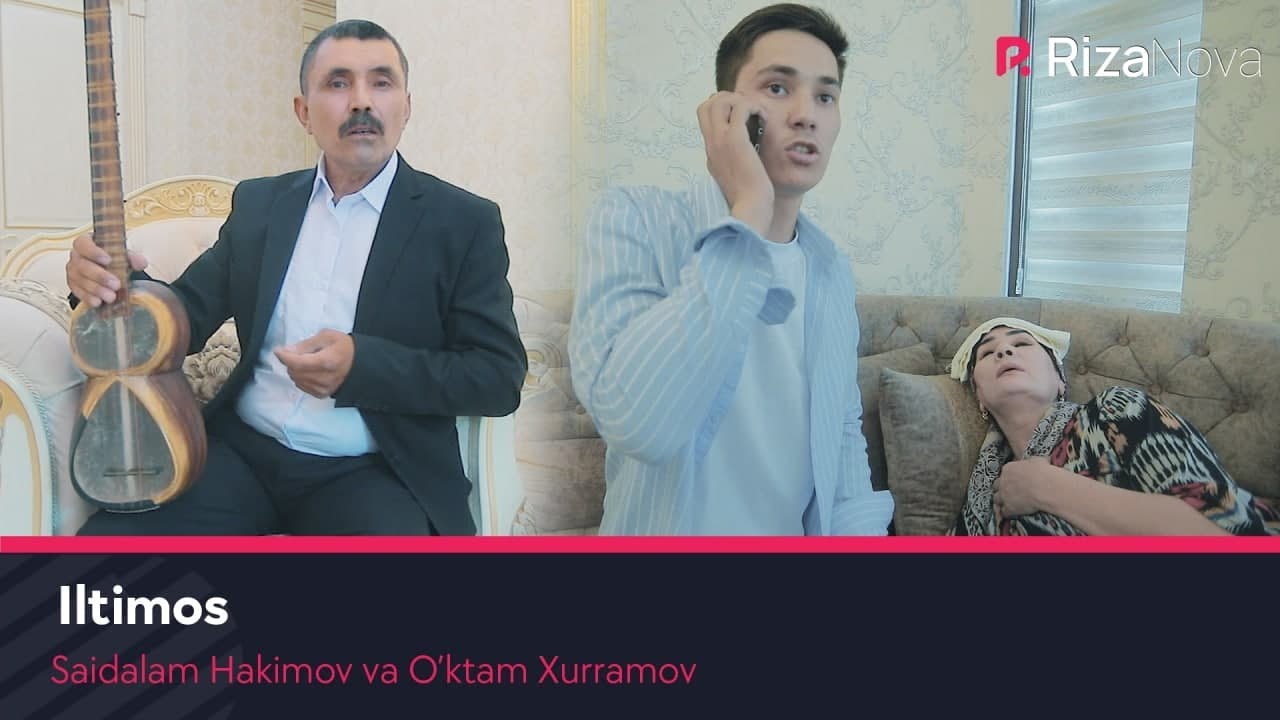 Saidalam Hakimov va O’ktam Xurramov - Iltimos | Саидалам Хакимов ва Уктам Хуррамов - Илтимос