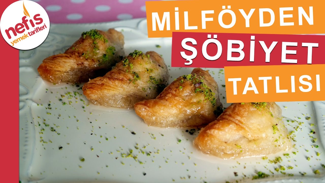 Milföyden Şöbiyet Tatlısı - Tatlı Tarifleri - Nefis Yemek Tarifleri