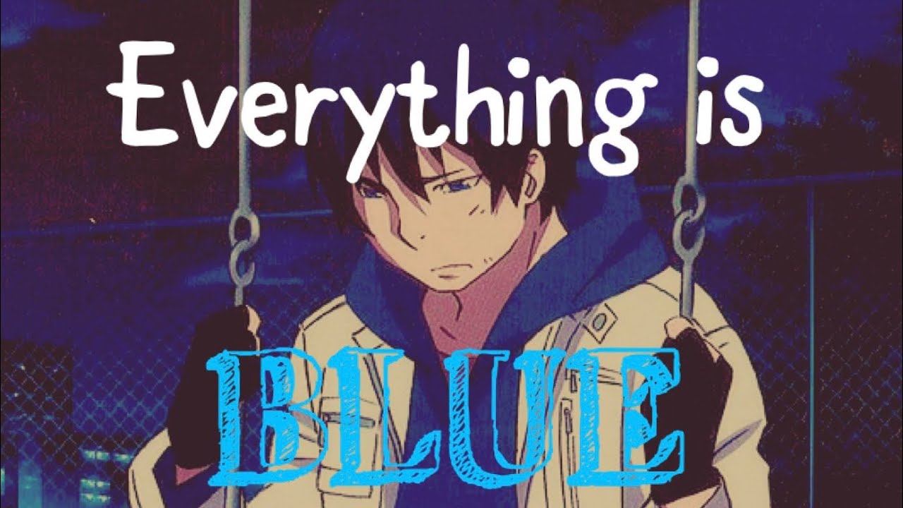 [AMV] Blue Exorcist (Rin Okumura)- COLORS: Halsey
