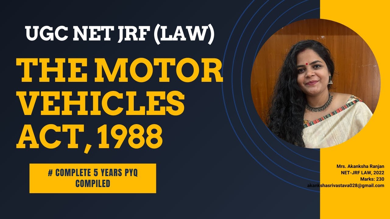 THE MOTOR VEHICLES ACT, 1988|AMENDMENT 2019| PAST 5 YEARS PYQs| LAST MINUTES PREPARATION