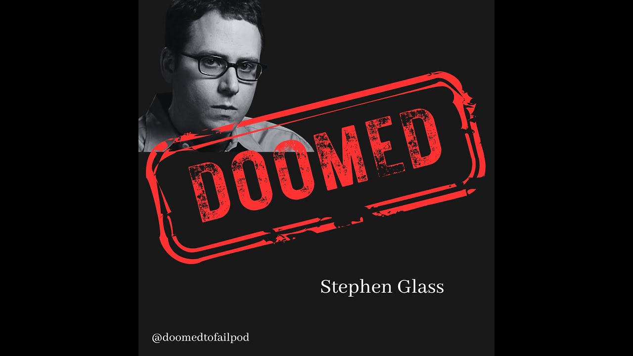 Ep 81 - Responsible journalism? The Stephen Glass story