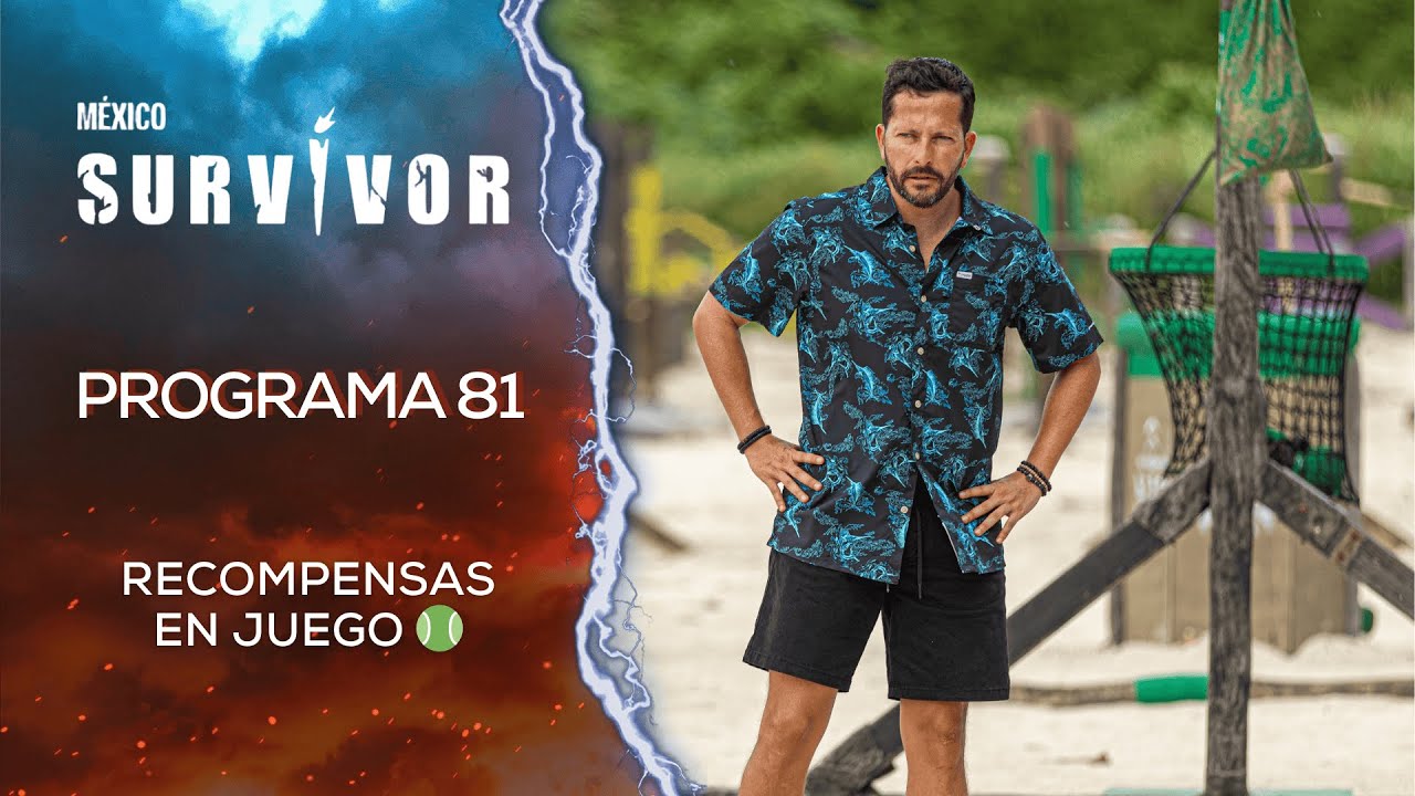 Programa COMPLETO 81 | Survivor México 2025 | 🟡Héroes y Villanos🟢