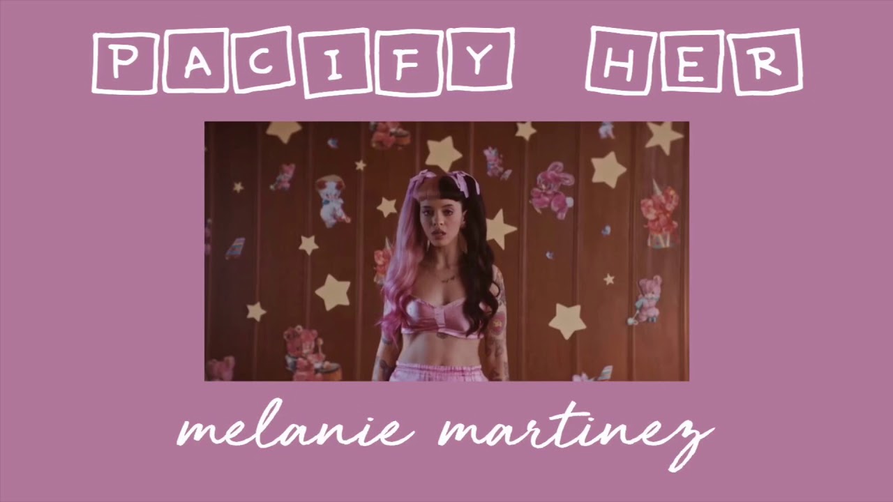 pacify her - melanie martinez (s l o w e d  d o w n)