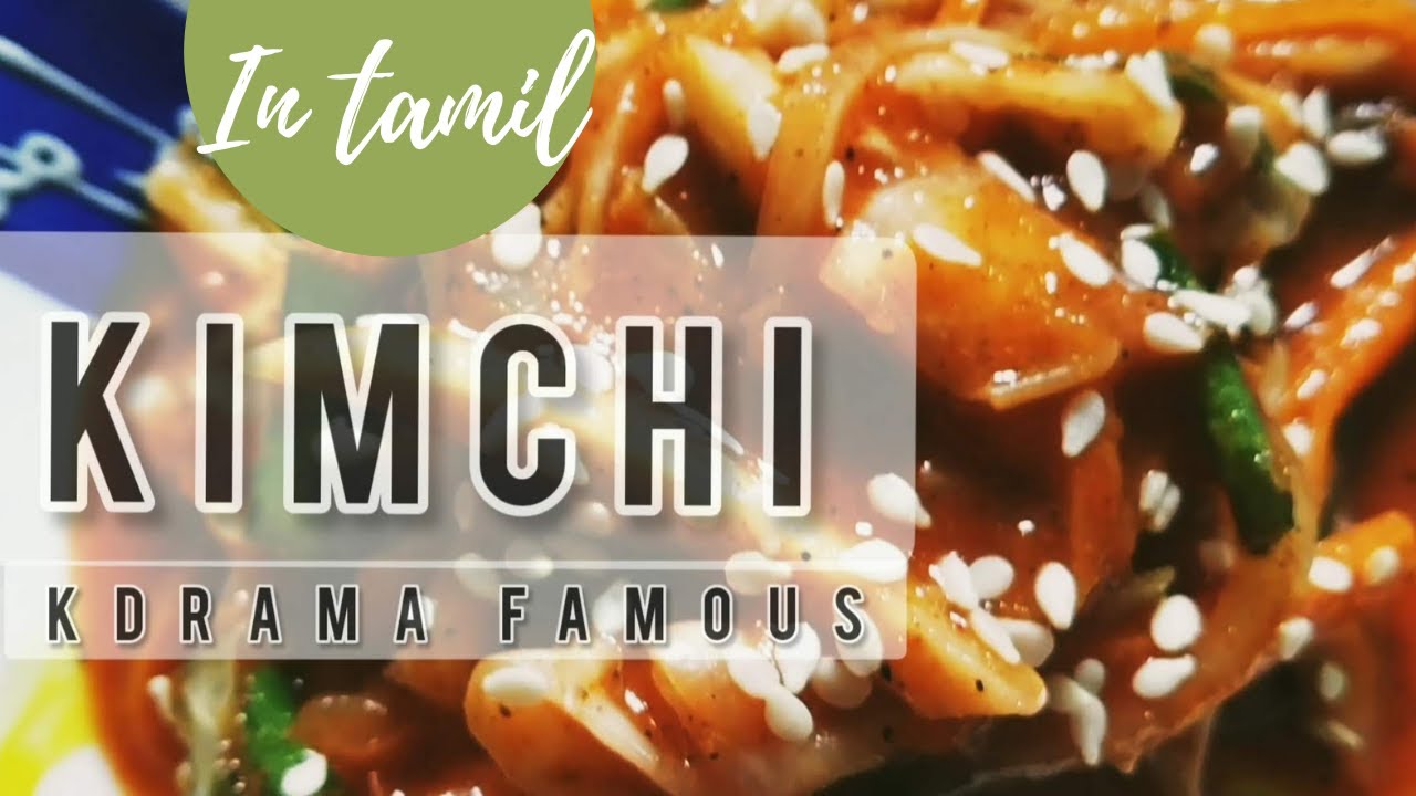 KIMCHI Recipe in Tamil | kdrama inspired food | KOREAN DISH