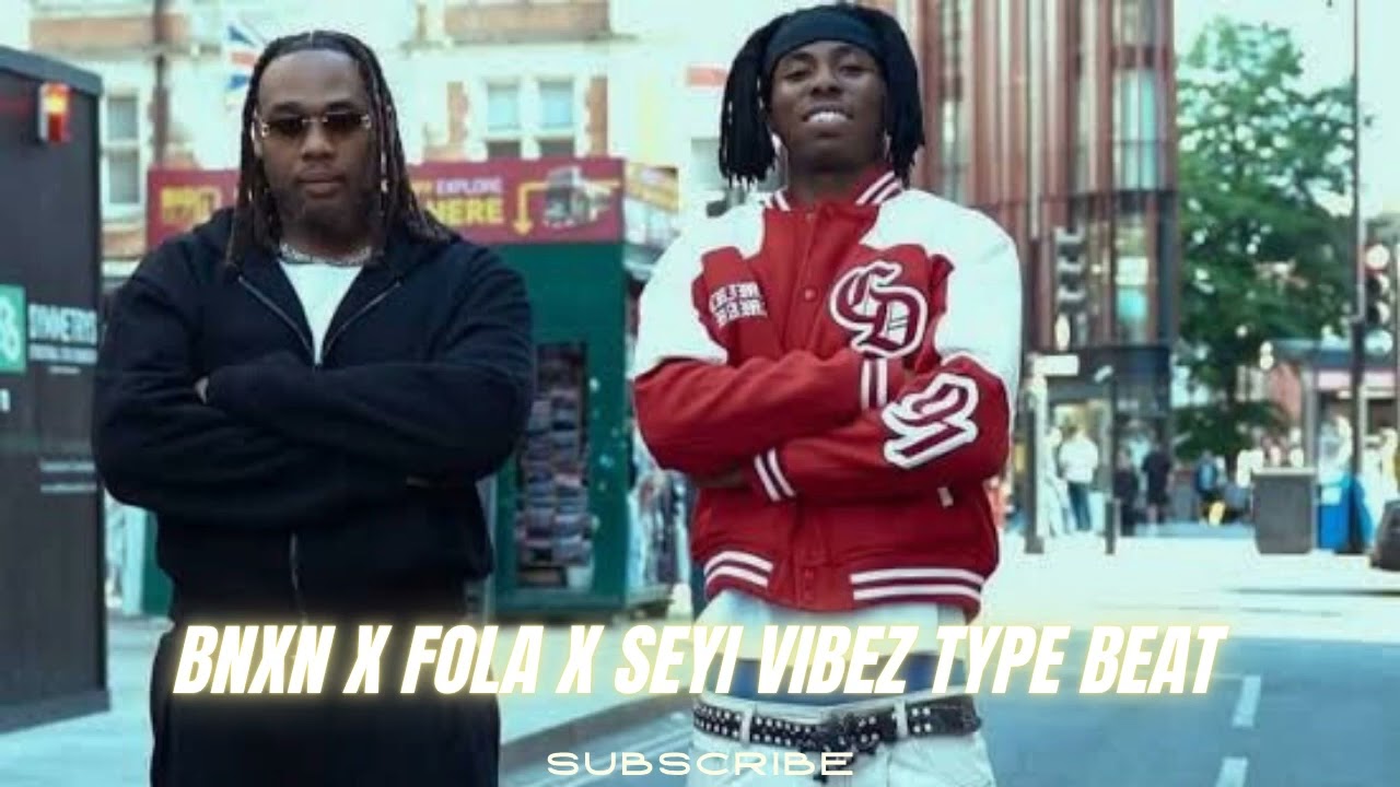 BNXN X FOLA X SEYI VIBEZ TYPE BEAT