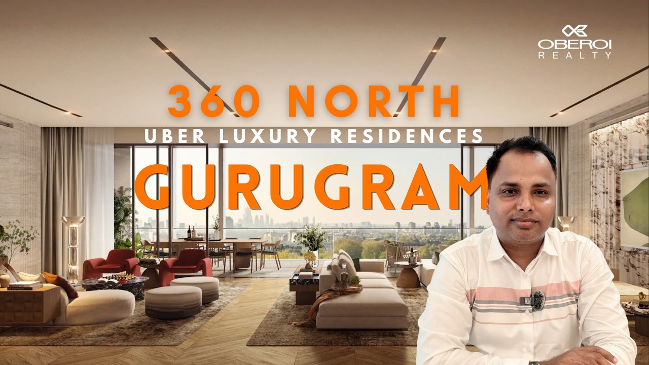 Oberoi Realty 360 North | Gurugram's New Billionaire Address on Golf Course Extension Road