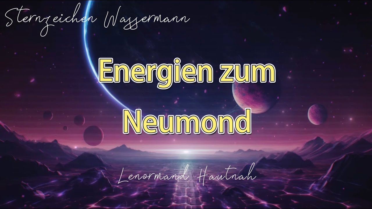 Sternzeichen Wassermann ♒ Neumond Legung🌑